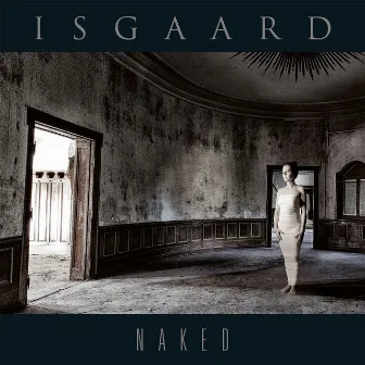 Naked by Isgaard