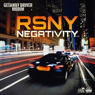 Negativity by RSNY