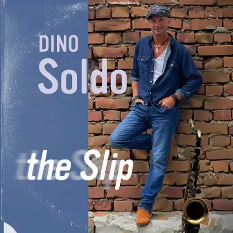 The Slip by Dino Soldo