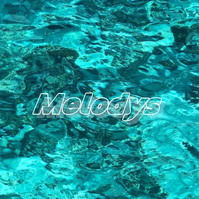 Melodys