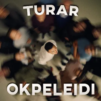 Okpeleidi by Turar