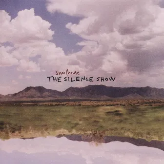 The Silence Show by Snailhouse