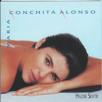 Hazme Sentir by Maria Conchita Alonso