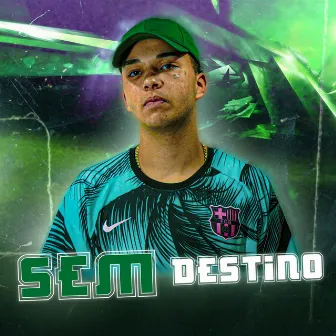 Sem Destino by Unknown Artist