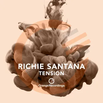 Tension by Richie Santana