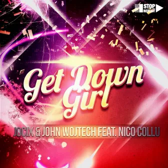 Get Down Girl (feat. Nico Collu) by Jocix