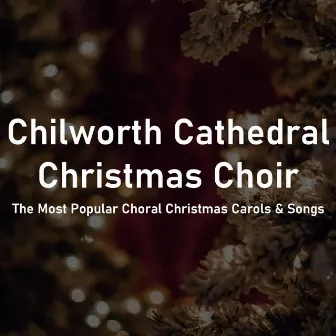 The Most Popular Choral Christmas Carols & Songs by Unknown Artist