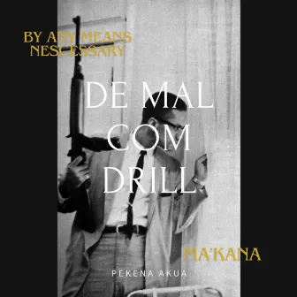 De Mal Com Drill by Lil Collin