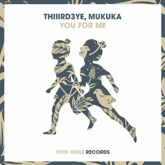 You For Me by Mukuka