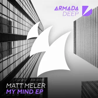 My Mind EP by Matt Meler