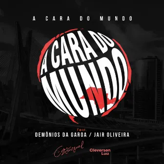 A Cara do Mundo by Eder Miguel