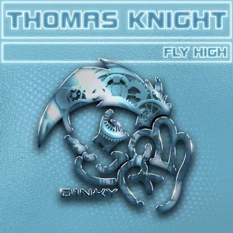 Fly High by Thomas Knight