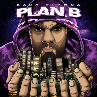 Plan B by BABA BLANCA