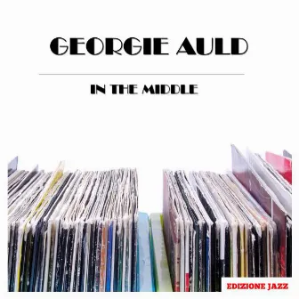 In The Middle by Georgie Auld