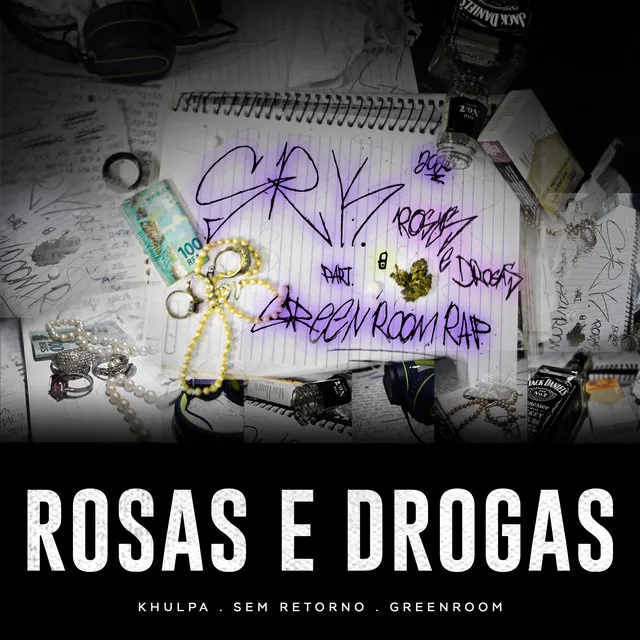 Rosas & Drogas