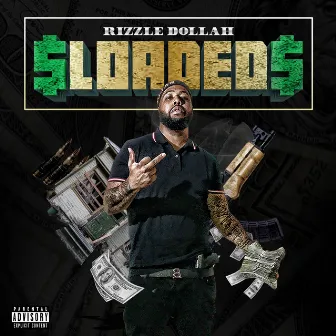 Loaded by Rizzle Dollah