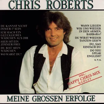 Meine großen Erfolge by Chris Roberts