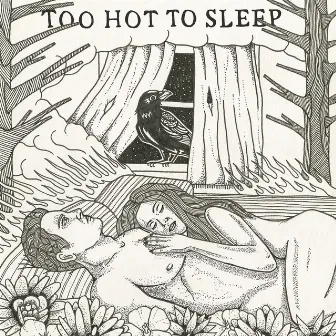 Too Hot to Sleep by Sam Reider