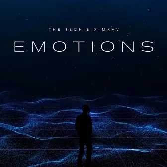 Emotions by The Techie