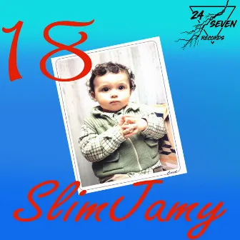 18 by SlimJamy