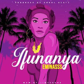 Ifunanya by Eminasss