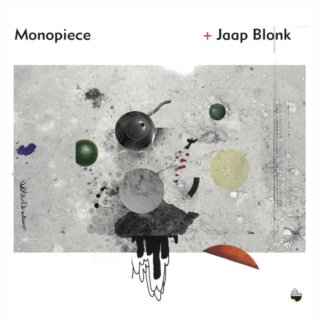 Monopiece & Jaap Blonk