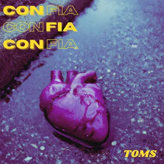 Confía by Toms