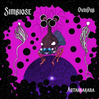 Simbiose (Antahkarana) by OvniDub