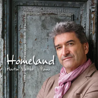 Homeland by Martin Vatter