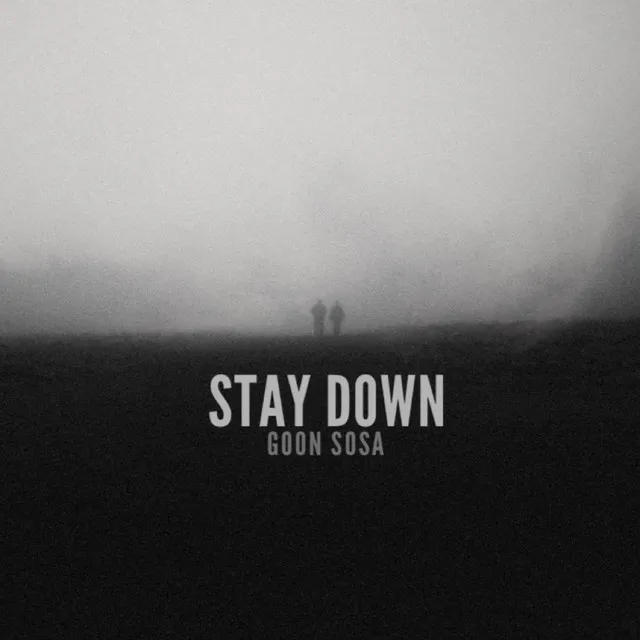 Stay Down