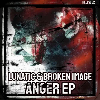 Anger EP by Broken Image