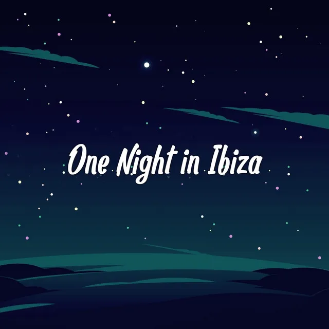 One Night in Ibiza