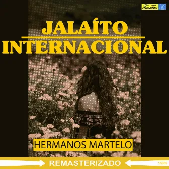 Jalaíto Internacional by Hermanos Martelo