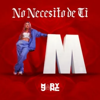 No necesito de ti by Mary Jane