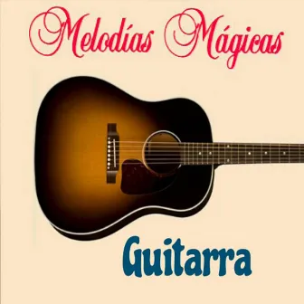 Melodías Mágicas, Guitarra by Orquesta Club Miranda