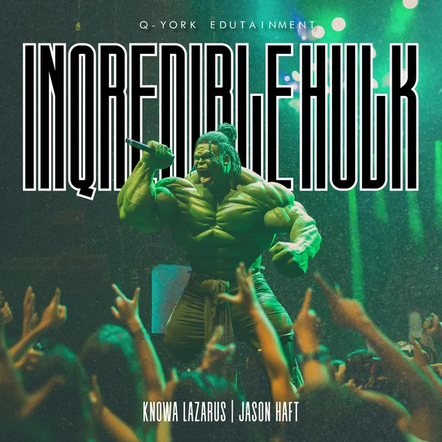 InQredible Hulk