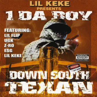 Down South Texan by 1 Da Boy