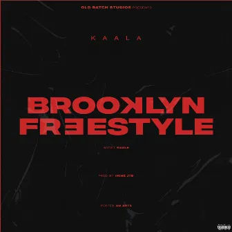 Brooklyn Freestyle by KaaLa