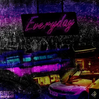 Everyday by CHANCEY