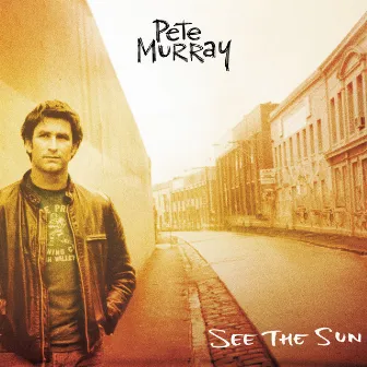 See The Sun by Pete Murray