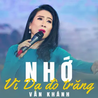 Nhớ … Vỹ Dạ Đò Trăng by Vân Khánh