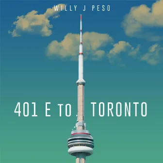 401 E to Toronto by Willy J Peso