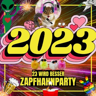 23 wird besser by Zapfhahnparty