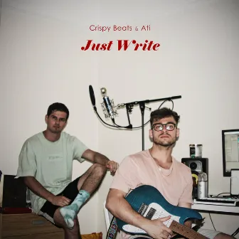 Just Write by Crispy Beats