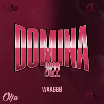 Domina 2022 by Olje