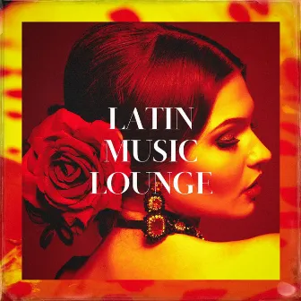 Latin Music Lounge by Spain Latino Rumba Sound