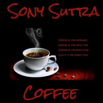 Coffee by Sony Sutra