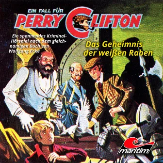 Folge 3: Das Geheimnis der weißen Raben by Perry Clifton