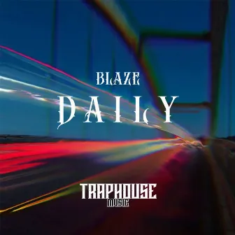 DAILY by Blaze