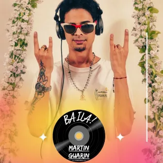 Baila by Martin Guarin